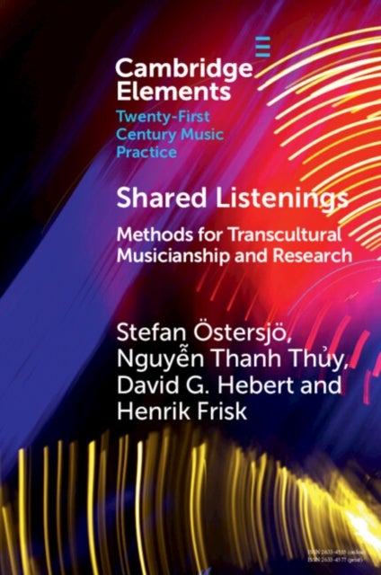 Shared Listenings - Methods for Transcultural Musicianship and Research