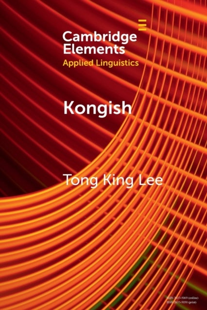 Kongish - Translanguaging and the Commodification of an Urban Dialect