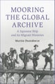 Mooring the Global Archive
