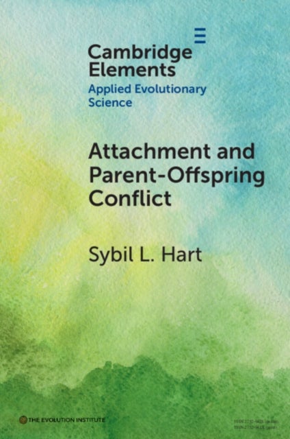 Attachment and Parent-Offspring Conflict - Origins in Ancestral Contexts of Breastfeeding and Multiple Caregiving