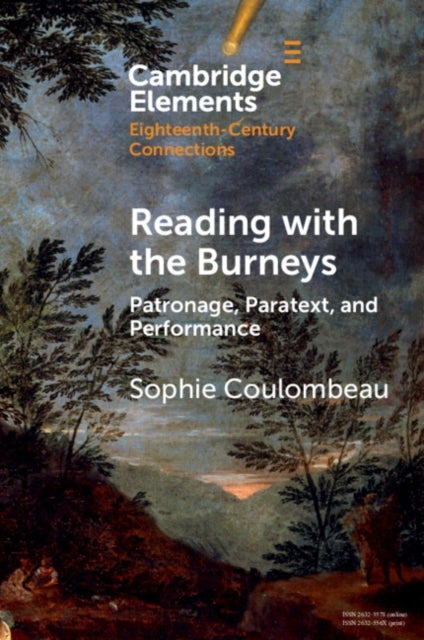 Reading with the Burneys - Patronage, Paratext, and Performance