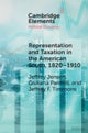 Representation and Taxation in the American South, 1820Âż1910