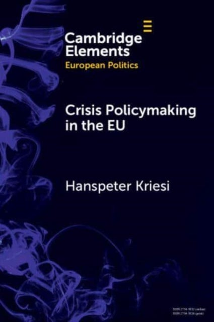 Crisis Policymaking in the Eu - The COVID-19 Crisis and the Refugee Crisis 2015-16 Compared