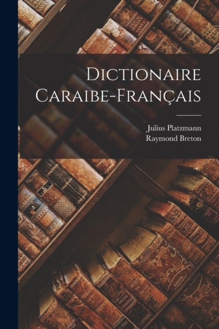 Dictionaire Caraibe-Français