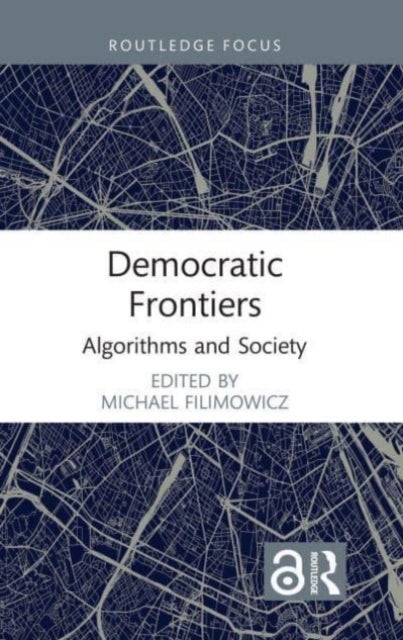 Democratic Frontiers - Algorithms and Society