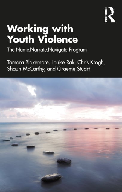 Working with Youth Violence - The Name. Narrate. Navigate program