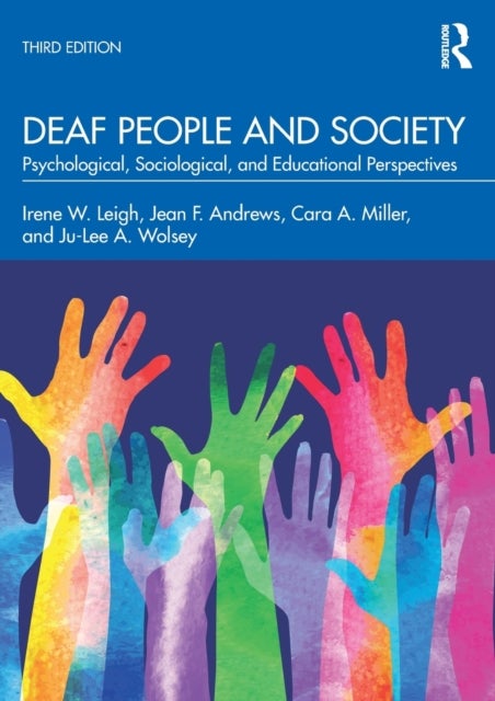 Deaf People and Society - Psychological, Sociological, and Educational Perspectives