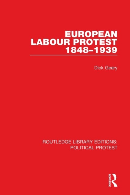 European Labour Protest 1848¿1939