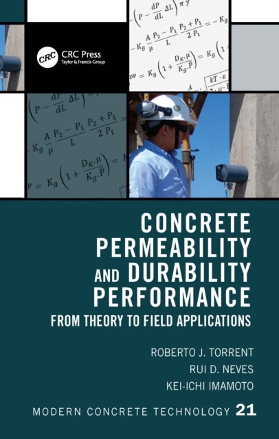 Concrete Permeability and Durability Performance - From Theory to Field Applications