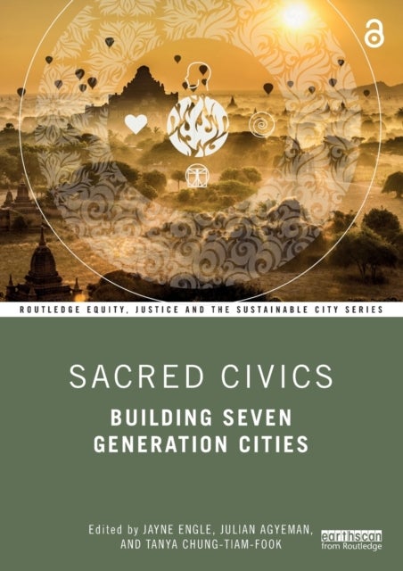 Sacred Civics - Building Seven Generation Cities