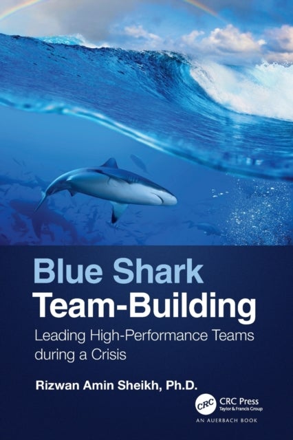 Blue Shark Team-Building - Leading High-Performance Teams during a Crisis