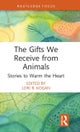 The Gifts We Receive from Animals