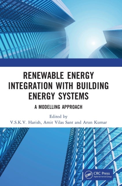 Renewable Energy Integration with Building Energy Systems - A Modelling Approach