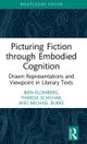 Picturing Fiction through Embodied Cognition