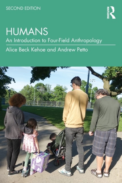 Humans - An Introduction to Four-Field Anthropology