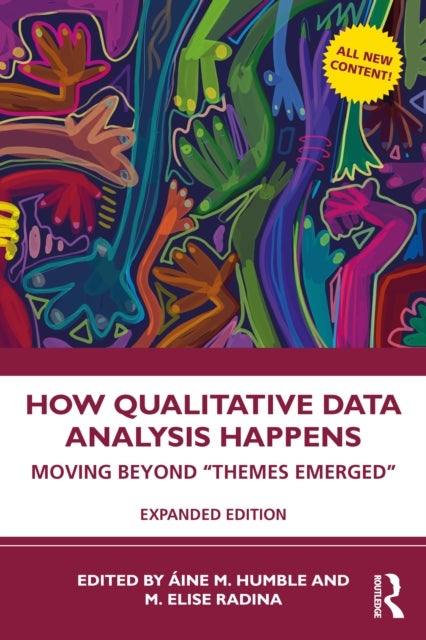 How Qualitative Data Analysis Happens - Moving Beyond "Themes Emerged"