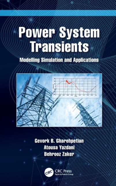Power System Transients - Modelling Simulation and Applications