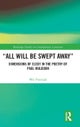 ¿All Will Be Swept Away¿