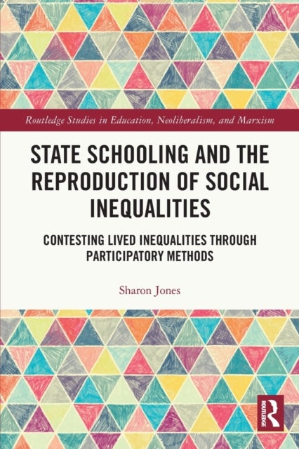 State Schooling and the Reproduction of Social Inequalities - Contesting Lived Inequalities through Participatory Methods