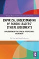 Empirical Understanding of School Leaders¿ Ethical Judgements