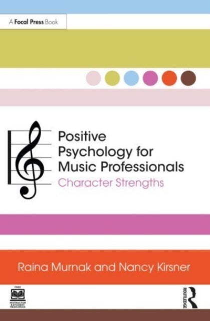 Positive Psychology for Music Professionals - Character Strengths