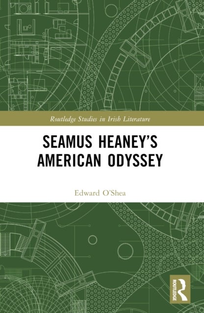 Seamus Heaney''s American Odyssey