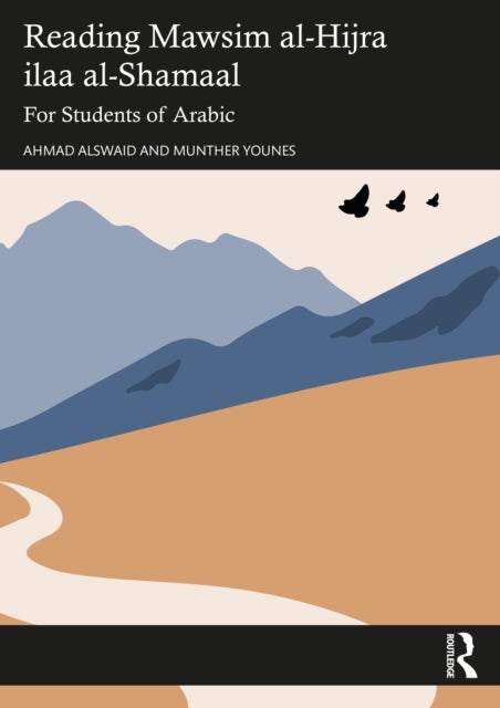 Reading Mawsim Al-hijra Ilaa Al-shamaal