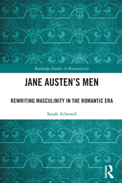 Jane Austen''s Men