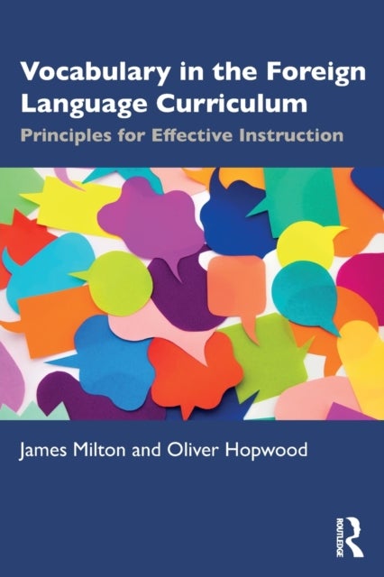 Vocabulary in the Foreign Language Curriculum - Principles for Effective Instruction