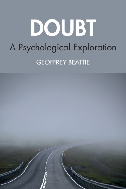 Doubt - A Psychological Exploration