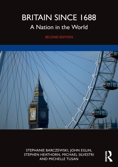 Britain since 1688 - A Nation in the World