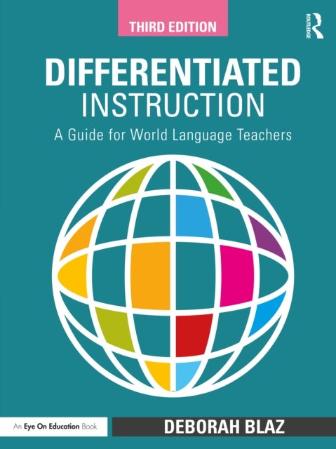 Differentiated Instruction - A Guide for World Language Teachers
