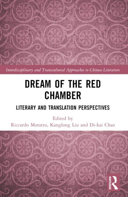 Dream of the Red Chamber - Literary and Translation Perspectives