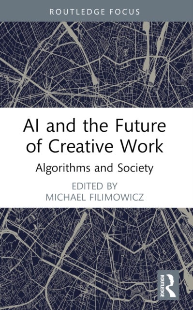 AI and the Future of Creative Work - Algorithms and Society