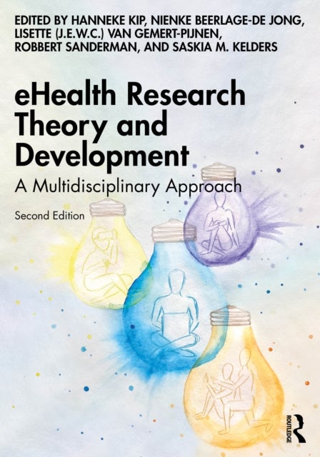 eHealth Research Theory and Development - A Multidisciplinary Approach