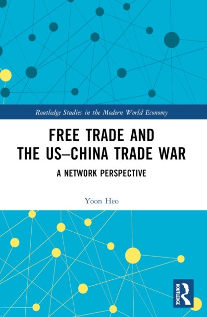 Free Trade and the US–China Trade War - A Network Perspective