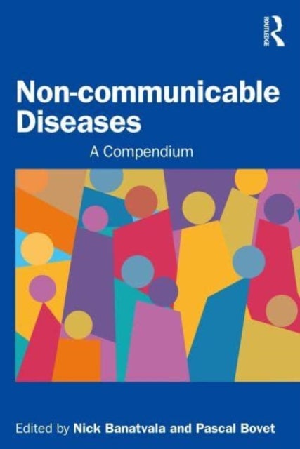 Noncommunicable Diseases - A Compendium