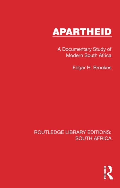 Apartheid - A Documentary Study of Modern South Africa