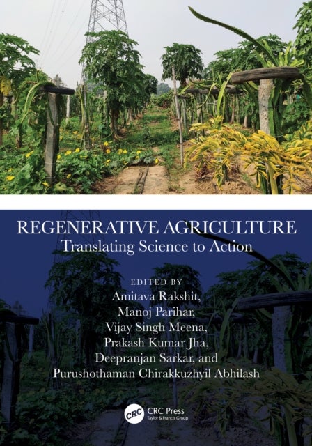 Regenerative Agriculture - Translating Science to Action