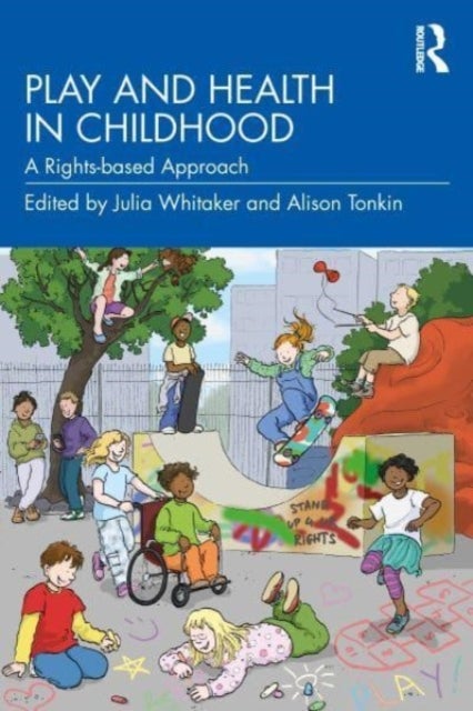 Play and Health in Childhood - A Rights-based Approach