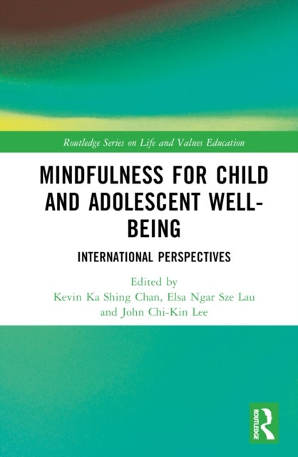 Mindfulness for Child and Adolescent Well-Being - International Perspectives