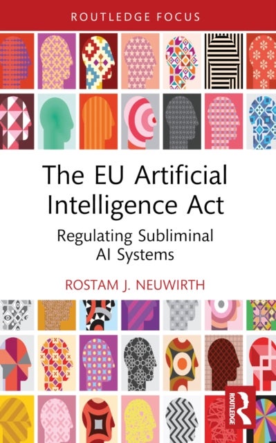 The EU Artificial Intelligence Act - Regulating Subliminal AI Systems