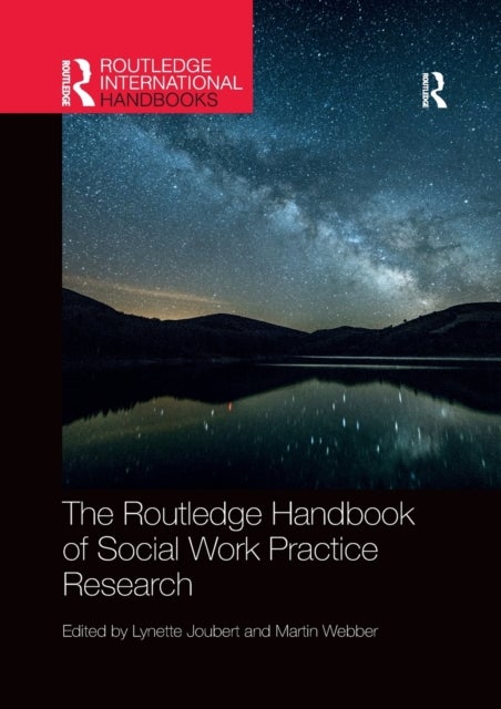 The Routledge Handbook of Social Work Practice Research