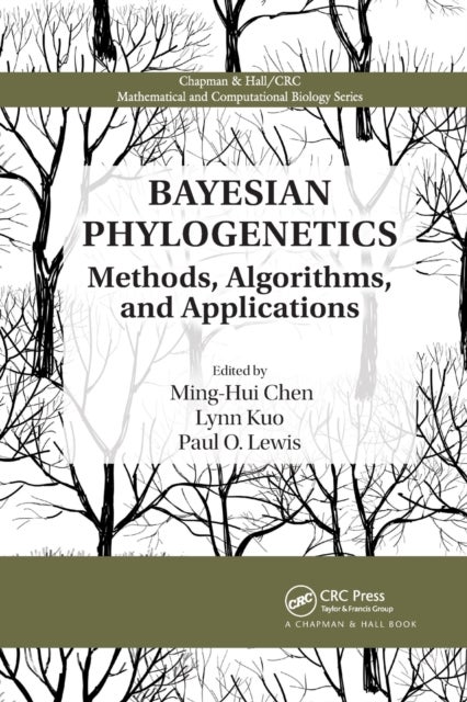 Bayesian Phylogenetics - Methods, Algorithms, and Applications