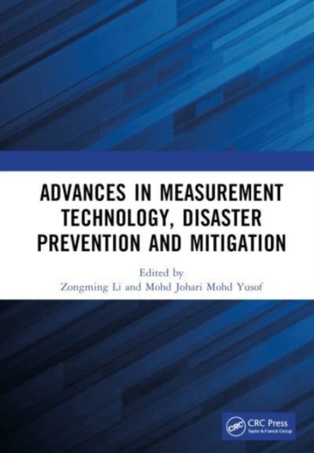 Advances in Measurement Technology, Disaster Prevention and Mitigation - Proceedings of the 3rd International Conference on Measurement Technology, Disaster Prevention and Mitigation (MTDPM 2022), Zhengzhou, China, 27–29 May 2022