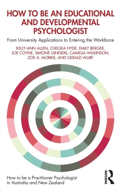 How to be an Educational and Developmental Psychologist - From University Applications to Entering the Workforce