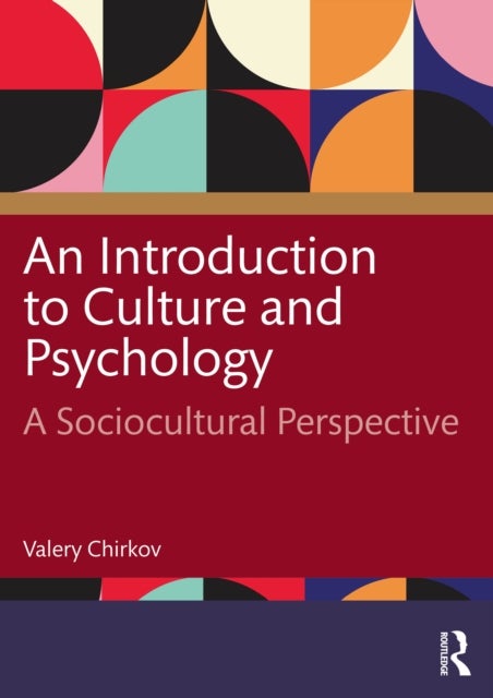 An Introduction to Culture and Psychology - A Sociocultural Perspective