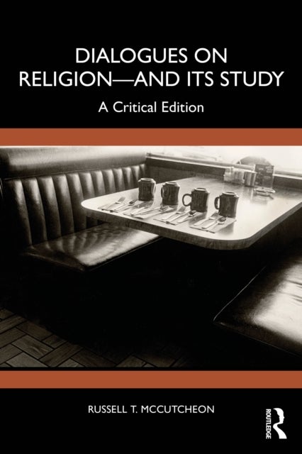 Dialogues on Religion-and its Study - A Critical Edition