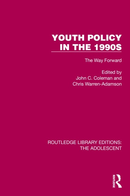 Youth Policy in the 1990s - The Way Forward