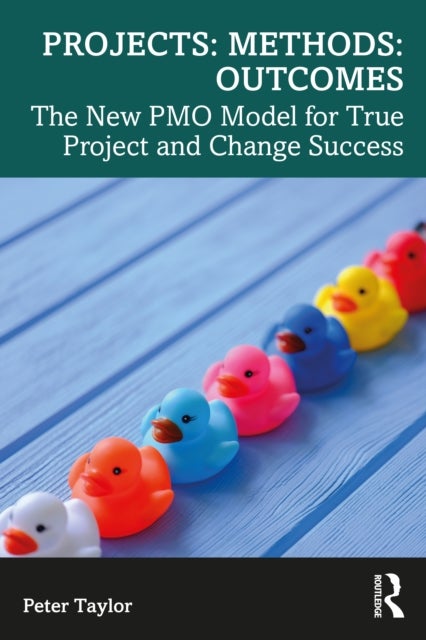 Projects - The New PMO Model for True Project and Change Success